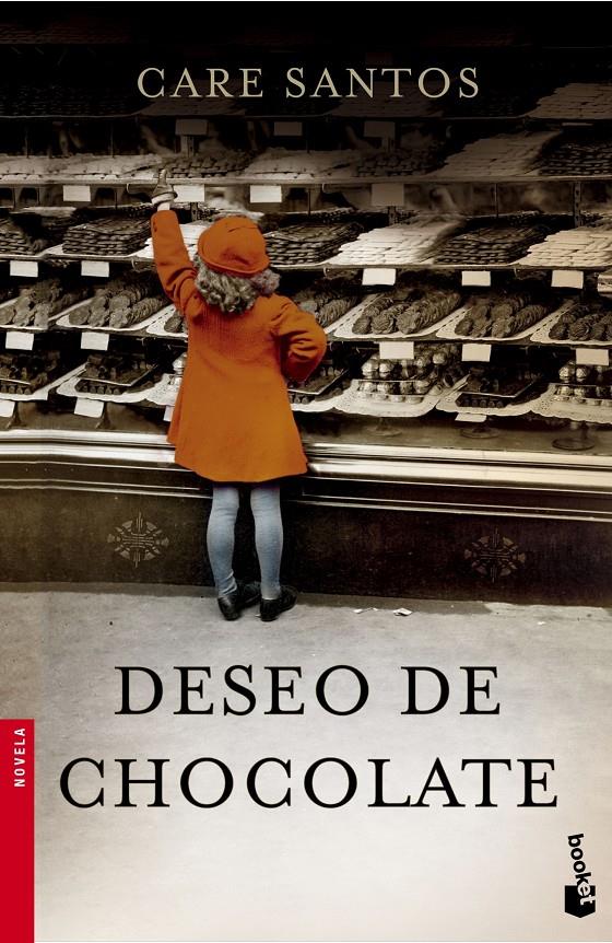 DESEO DE CHOCOLATE | 9788408140450 | CARE SANTOS | Llibreria Ombra | Llibreria online de Rubí, Barcelona | Comprar llibres en català i castellà online