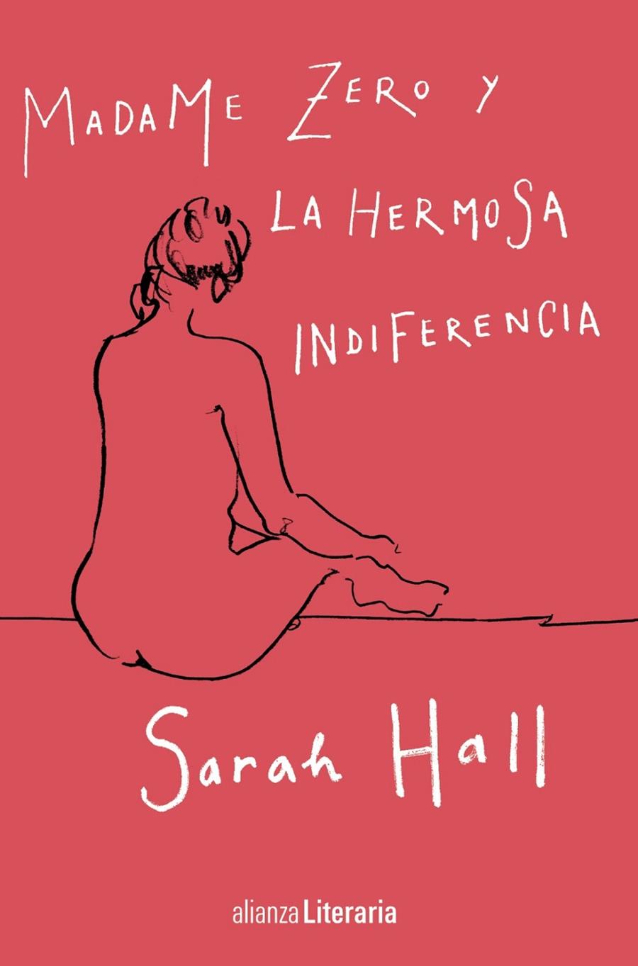 MADAME ZERO Y LA HERMOSA INDIFERENCIA | 9788491812296 | HALL, SARAH | Llibreria Ombra | Llibreria online de Rubí, Barcelona | Comprar llibres en català i castellà online