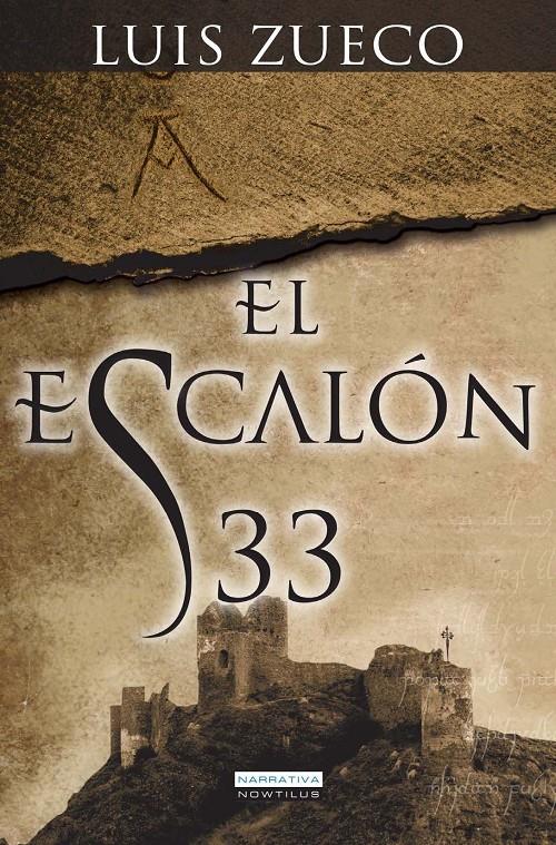 EL ESCALÓN 33 | 9788499673516 | ZUECO GIMÉNEZ, LUIS | Llibreria Ombra | Llibreria online de Rubí, Barcelona | Comprar llibres en català i castellà online