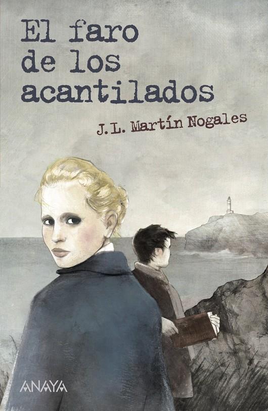 EL FARO DE LOS ACANTILADOS | 9788467840483 | MARTÍN NOGALES, JOSÉ LUIS | Llibreria Ombra | Llibreria online de Rubí, Barcelona | Comprar llibres en català i castellà online