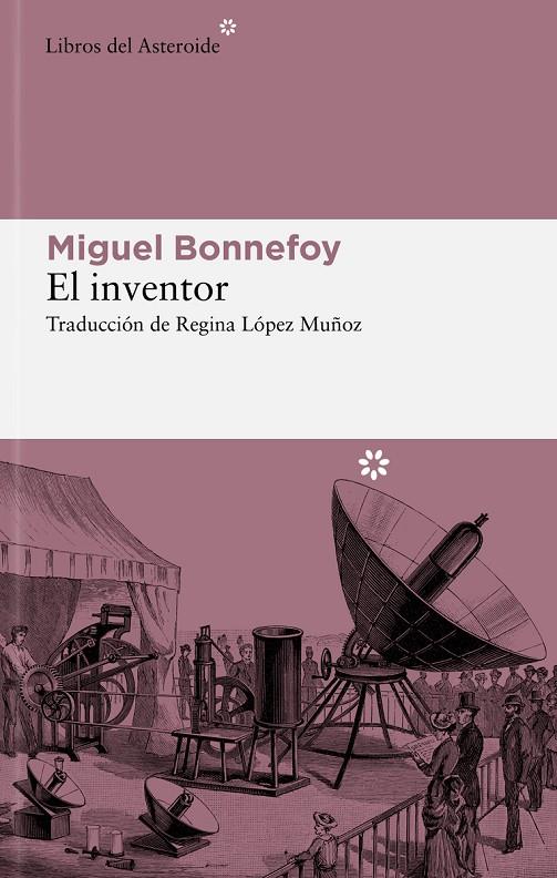 EL INVENTOR | 9788419089663 | BONNEFOY, MIGUEL | Llibreria Ombra | Llibreria online de Rubí, Barcelona | Comprar llibres en català i castellà online
