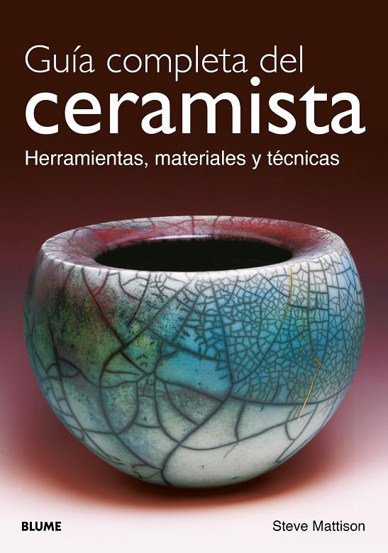 GUÍA COMPLETA DEL CERAMISTA (2026) | 9791388023156 | MATTISON, STEVE | Llibreria Ombra | Llibreria online de Rubí, Barcelona | Comprar llibres en català i castellà online