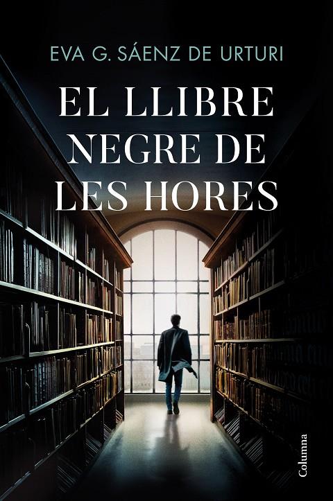 EL LLIBRE NEGRE DE LES HORES | 9788466429146 | GARCÍA SÁENZ DE URTURI, EVA | Llibreria Ombra | Llibreria online de Rubí, Barcelona | Comprar llibres en català i castellà online