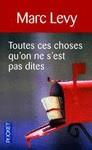 TOUTES CES CHOSES QU'ON NE S'EST PAS DITES | 9782266200813 | MARC LEVY | Llibreria Ombra | Llibreria online de Rubí, Barcelona | Comprar llibres en català i castellà online