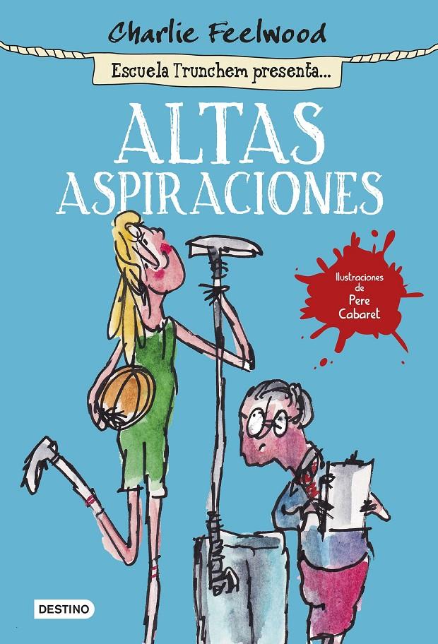 ALTAS ASPIRACIONES | 9788408141440 | CHARLIE FEELWOOD | Llibreria Ombra | Llibreria online de Rubí, Barcelona | Comprar llibres en català i castellà online