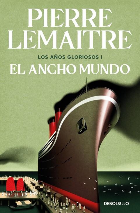 EL ANCHO MUNDO (LOS AÑOS GLORIOSOS 1) | 9788466376846 | LEMAITRE, PIERRE | Llibreria Ombra | Llibreria online de Rubí, Barcelona | Comprar llibres en català i castellà online