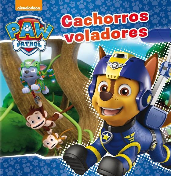 CACHORROS VOLADORES (PAW PATROL - PATRULLA CANINA. PRIMERAS LECTURAS) | 9788448849689 | NICKELODEON | Llibreria Ombra | Llibreria online de Rubí, Barcelona | Comprar llibres en català i castellà online