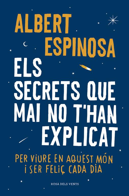 ELS SECRETS QUE MAI NO T'HAN EXPLICAT | 9788416430499 | ESPINOSA, ALBERT | Llibreria Ombra | Llibreria online de Rubí, Barcelona | Comprar llibres en català i castellà online