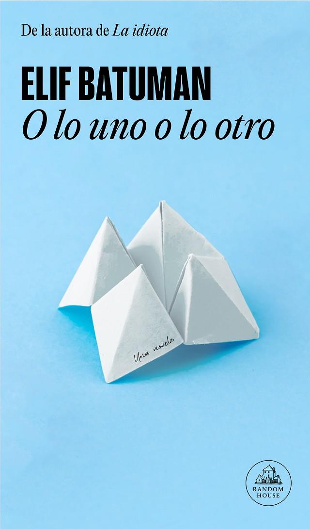 O LO UNO O LO OTRO | 9788439741190 | BATUMAN, ELIF | Llibreria Ombra | Llibreria online de Rubí, Barcelona | Comprar llibres en català i castellà online