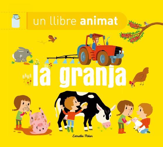 LA GRANJA UN LLIBRE ANIMAT | 9788490574669 | DIVERSOS AUTORS | Llibreria Ombra | Llibreria online de Rubí, Barcelona | Comprar llibres en català i castellà online