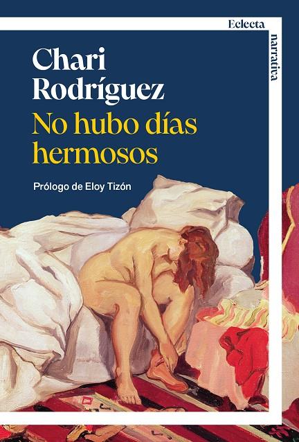 NO HUBO DÍAS HERMOSOS | 9791387933050 | RODRÍGUEZ ROS, CHARI | Llibreria Ombra | Llibreria online de Rubí, Barcelona | Comprar llibres en català i castellà online