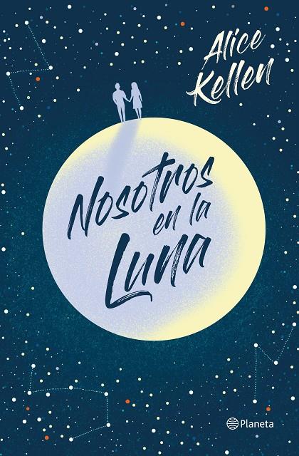 NOSOTROS EN LA LUNA | 9788408223290 | KELLEN, ALICE | Llibreria Ombra | Llibreria online de Rubí, Barcelona | Comprar llibres en català i castellà online