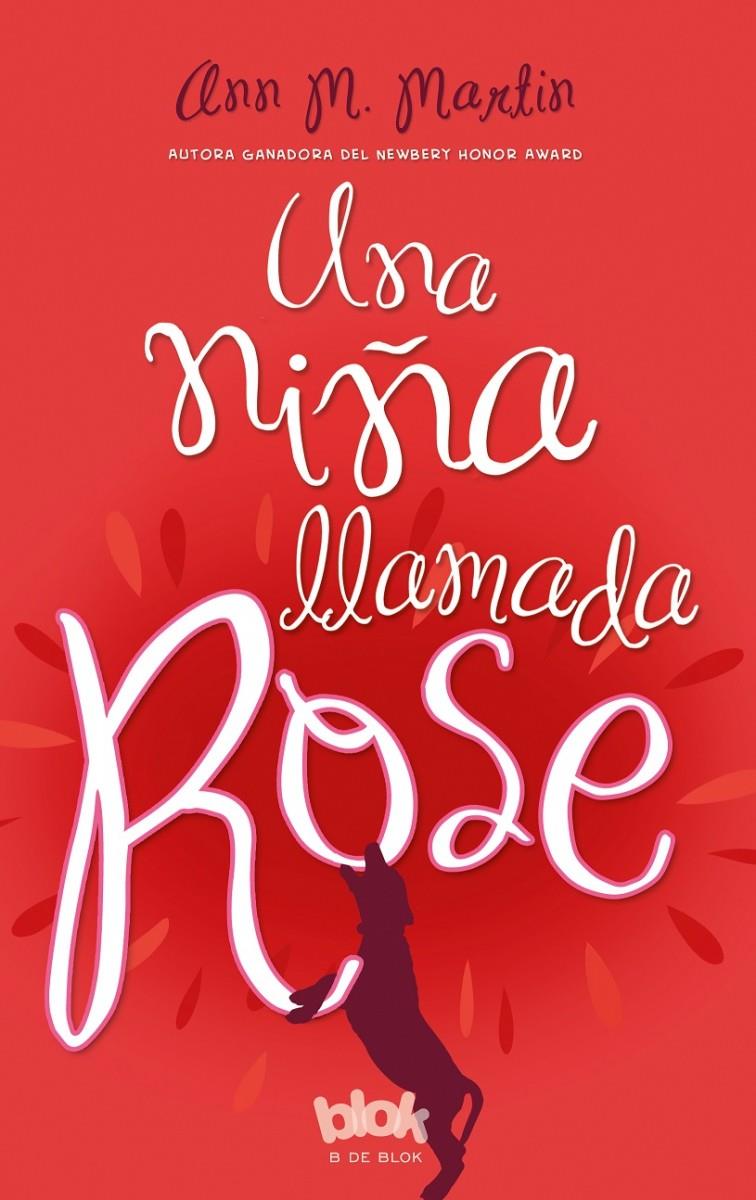 UNA NIÑA LLAMADA ROSE | 9788416075744 | MARTIN, ANN M. | Llibreria Ombra | Llibreria online de Rubí, Barcelona | Comprar llibres en català i castellà online