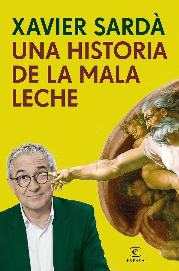 UNA HISTORIA DE LA MALA LECHE | 9788467049251 | XAVIER SARDÀ | Llibreria Ombra | Llibreria online de Rubí, Barcelona | Comprar llibres en català i castellà online