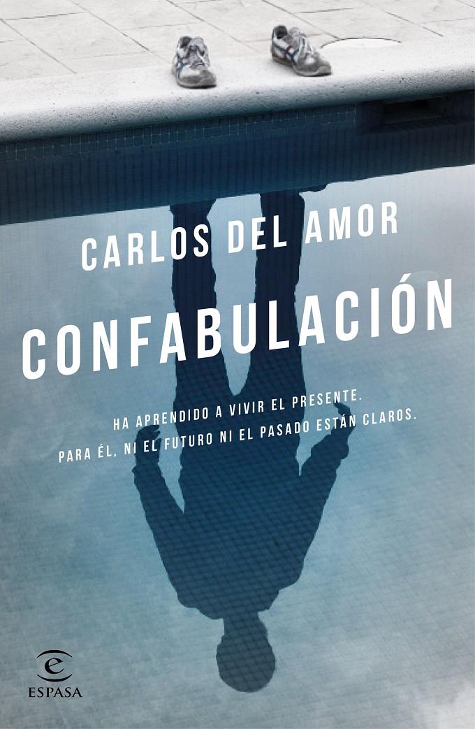 CONFABULACIÓN | 9788467049565 | CARLOS DEL AMOR | Llibreria Ombra | Llibreria online de Rubí, Barcelona | Comprar llibres en català i castellà online