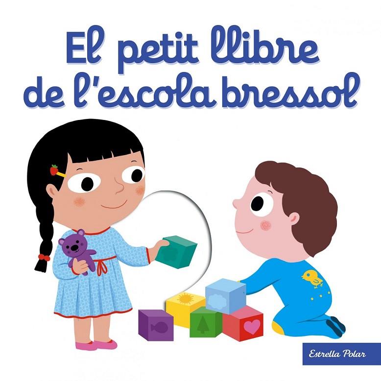 EL PETIT LLIBRE DE L'ESCOLA BRESSOL | 9788491371205 | CHOUX, NATHALIE | Llibreria Ombra | Llibreria online de Rubí, Barcelona | Comprar llibres en català i castellà online