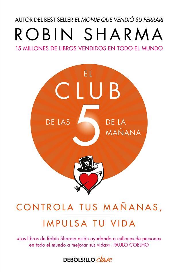 EL CLUB DE LAS 5 DE LA MAÑANA | 9788466353472 | SHARMA, ROBIN | Llibreria Ombra | Llibreria online de Rubí, Barcelona | Comprar llibres en català i castellà online