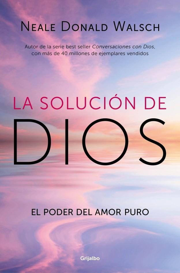 LA SOLUCIÓN DE DIOS | 9788425375064 | WALSCH, NEALE DONALD | Llibreria Ombra | Llibreria online de Rubí, Barcelona | Comprar llibres en català i castellà online