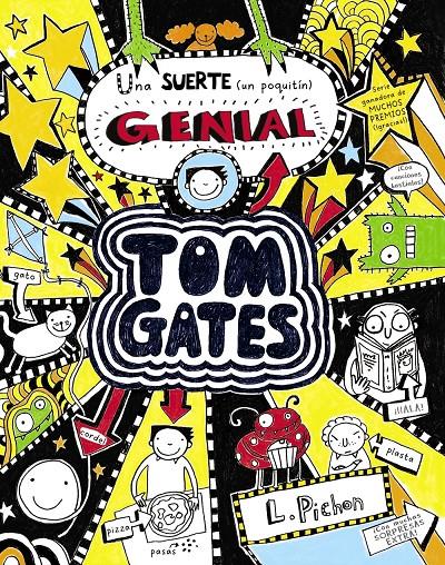 TOM GATES 7: UNA SUERTE (UN POQUITÍN) GENIAL | 9788469600658 | PICHON, LIZ | Llibreria Ombra | Llibreria online de Rubí, Barcelona | Comprar llibres en català i castellà online