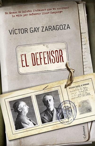 EL DEFENSOR | 9788466420075 | VÍCTOR GAY ZARAGOZA | Llibreria Ombra | Llibreria online de Rubí, Barcelona | Comprar llibres en català i castellà online