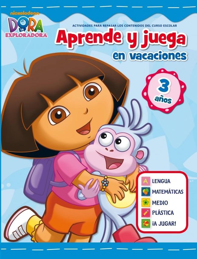 JUEGA Y APRENDE EN VACACIONES DORA LA EXPLORADORA 3 AÑOS | 9788401905988 | NICKELODEON | Llibreria Ombra | Llibreria online de Rubí, Barcelona | Comprar llibres en català i castellà online