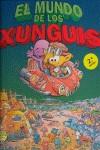 EL MUNDO DE LOS XUNGUIS | 9788440654823 | CERA / RAMIS | Llibreria Ombra | Llibreria online de Rubí, Barcelona | Comprar llibres en català i castellà online