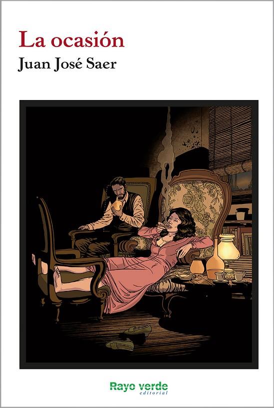 LA OCASIÓN | 9788416689958 | JOSÉ SAER, JUAN | Llibreria Ombra | Llibreria online de Rubí, Barcelona | Comprar llibres en català i castellà online