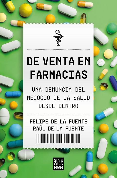 DE VENTA EN FARMACIAS | 9788466674881 | DE LA FUENTE, FELIPE/DE LA FUENTE, RAÚL | Llibreria Ombra | Llibreria online de Rubí, Barcelona | Comprar llibres en català i castellà online