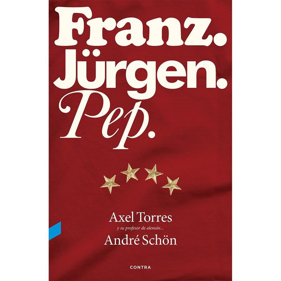 FRANZ JÜRGEN PEP | 9788494216749 | AXEL TORRES - ANDRE SCHON - GUILLERMO VALVERDE | Llibreria Ombra | Llibreria online de Rubí, Barcelona | Comprar llibres en català i castellà online