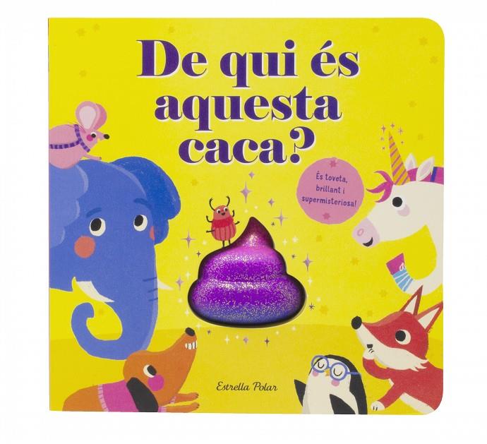 DE QUI ÉS AQUESTA CACA? | 9788413895499 | MCLEAN, DANIELLE | Llibreria Ombra | Llibreria online de Rubí, Barcelona | Comprar llibres en català i castellà online