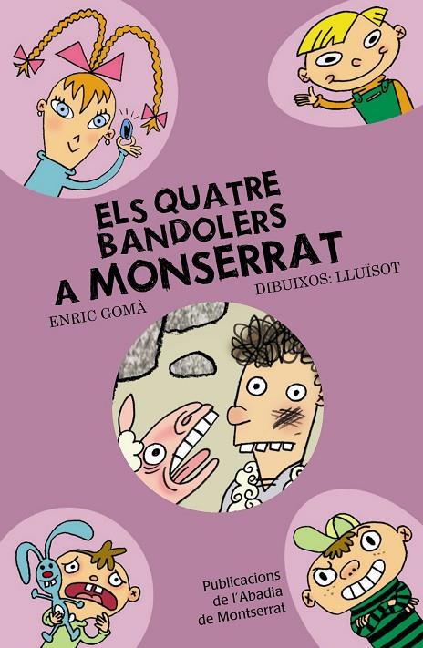 ELS QUATRE BANDOLERS A MONTSERRAT | 9788498831375 | ENRIC GOMA | Llibreria Ombra | Llibreria online de Rubí, Barcelona | Comprar llibres en català i castellà online