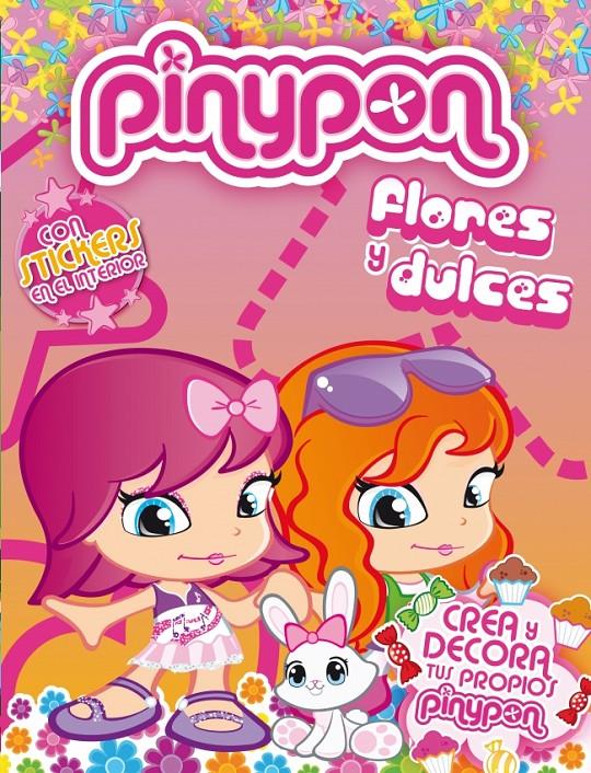 FLORES Y DULCES (PIN Y PON) | 9788401906176 | Llibreria Ombra | Llibreria online de Rubí, Barcelona | Comprar llibres en català i castellà online