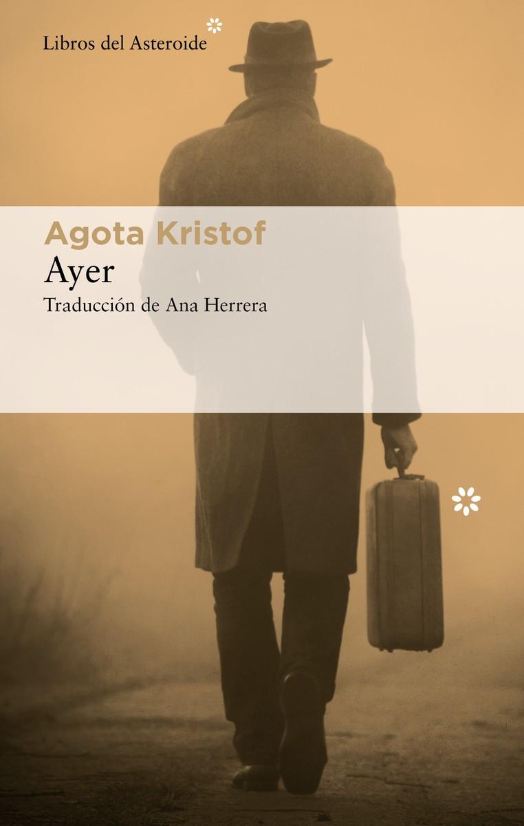 AYER | 9788417977825 | KRISTOF, AGOTA | Llibreria Ombra | Llibreria online de Rubí, Barcelona | Comprar llibres en català i castellà online