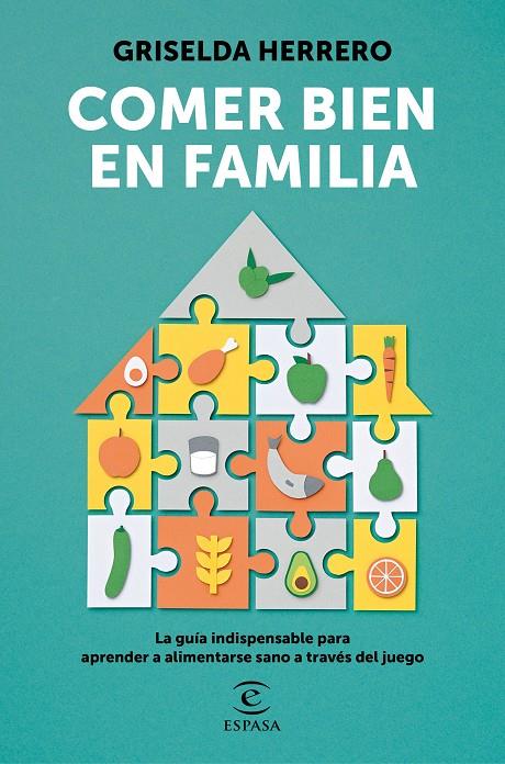 COMER BIEN EN FAMILIA | 9788467062687 | HERRERO, GRISELDA | Llibreria Ombra | Llibreria online de Rubí, Barcelona | Comprar llibres en català i castellà online