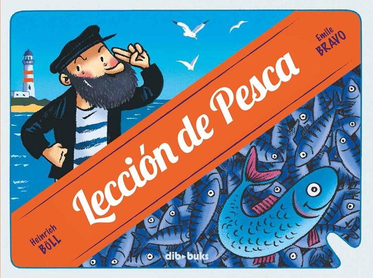 LECCIÓN DE PESCA | 9788415850021 | HEINRICH BOLL - EMILE BRAVO | Llibreria Ombra | Llibreria online de Rubí, Barcelona | Comprar llibres en català i castellà online