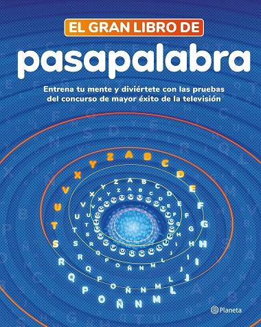 EL GRAN LIBRO DE PASAPALABRA | 9788408279273 | PASAPALABRA | Llibreria Ombra | Llibreria online de Rubí, Barcelona | Comprar llibres en català i castellà online