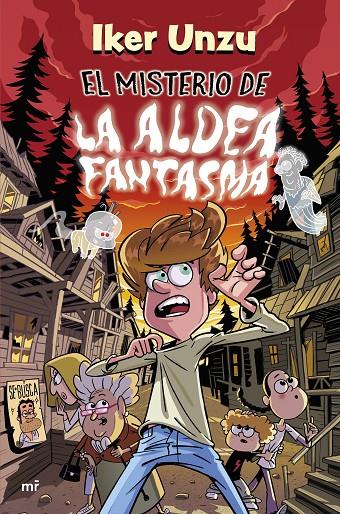 EL MISTERIO DE LA ALDEA FANTASMA | 9788427054981 | UNZU, IKER | Llibreria Ombra | Llibreria online de Rubí, Barcelona | Comprar llibres en català i castellà online