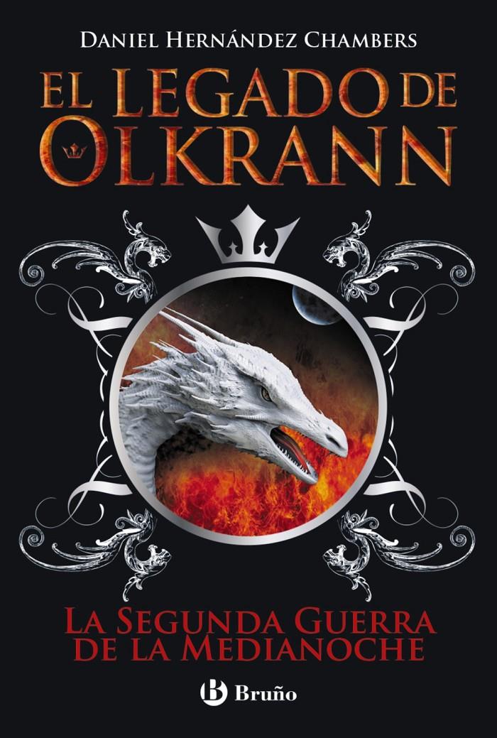 EL LEGADO DE OLKRANN, 4. LA SEGUNDA GUERRA DE LA MEDIANOCHE | 9788469605530 | HERNÁNDEZ CHAMBERS, DANIEL | Llibreria Ombra | Llibreria online de Rubí, Barcelona | Comprar llibres en català i castellà online