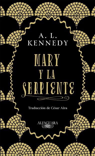 MARY Y LA SERPIENTE | 9788420434858 | KENNEDY, A. L. | Llibreria Ombra | Llibreria online de Rubí, Barcelona | Comprar llibres en català i castellà online