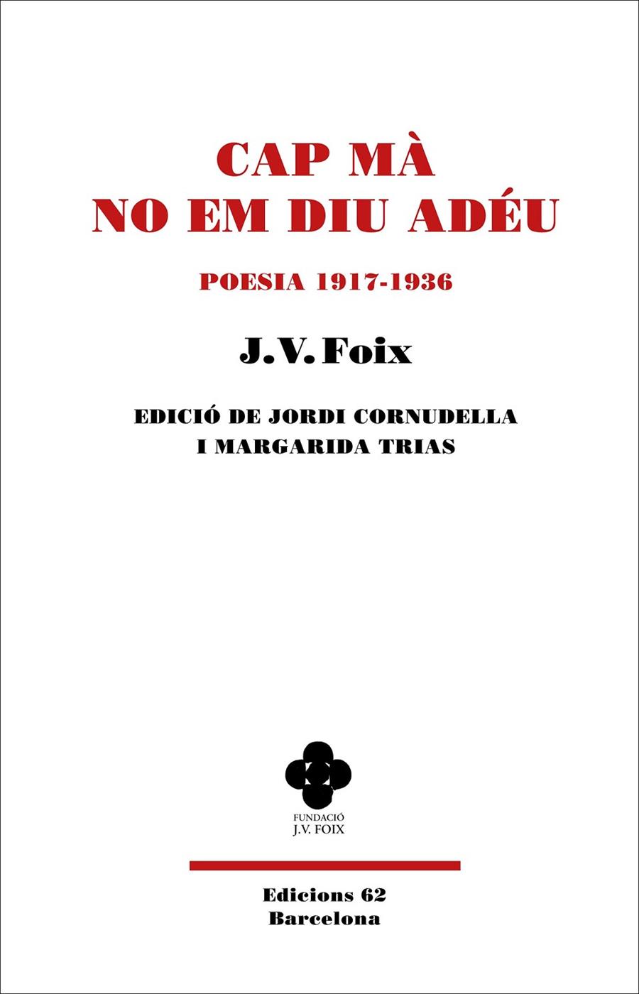 CAP MÀ NO EM DIU ADÉU | 9788429781649 | FOIX I MAS, J. V. | Llibreria Ombra | Llibreria online de Rubí, Barcelona | Comprar llibres en català i castellà online