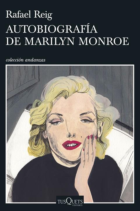 AUTOBIOGRAFÍA DE MARILYN MONROE | 9788490666739 | REIG, RAFAEL | Llibreria Ombra | Llibreria online de Rubí, Barcelona | Comprar llibres en català i castellà online