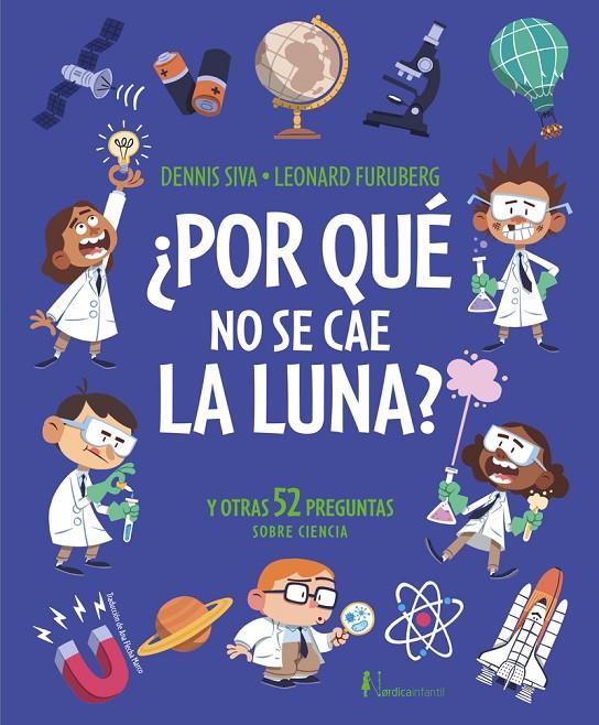 ¿POR QUÉ NO SE CAE LA LUNA? | 9791387922351 | SIVA, DENNIS | Llibreria Ombra | Llibreria online de Rubí, Barcelona | Comprar llibres en català i castellà online