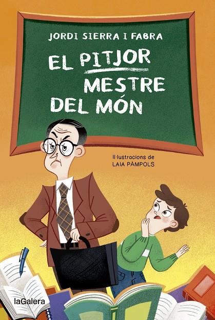 EL PITJOR MESTRE DEL MÓN | 9788424671952 | SIERRA FABRA, JORDI | Llibreria Ombra | Llibreria online de Rubí, Barcelona | Comprar llibres en català i castellà online