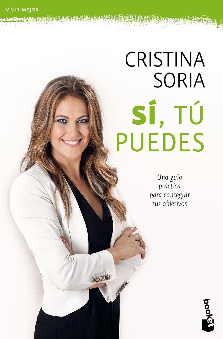 SÍ, TÚ PUEDES | 9788499985671 | CRISTINA SORIA | Llibreria Ombra | Llibreria online de Rubí, Barcelona | Comprar llibres en català i castellà online