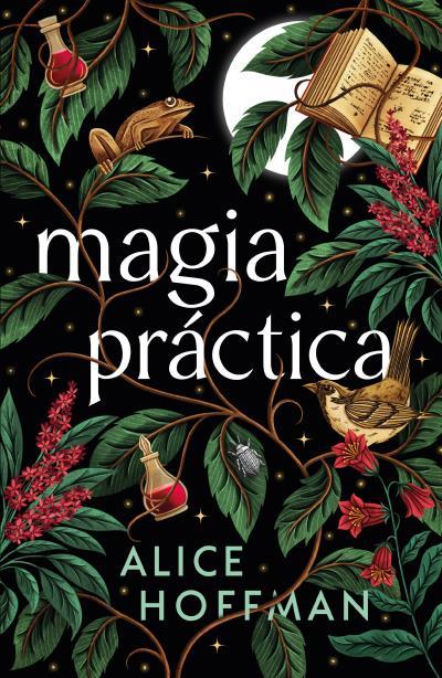 MAGIA PRÁCTICA | 9788410085831 | HOFFMAN, ALICE | Llibreria Ombra | Llibreria online de Rubí, Barcelona | Comprar llibres en català i castellà online