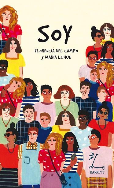 SOY | 9788412135329 | DEL CAMPO, FLORENCIA / LUQUE, MARÍA | Llibreria Ombra | Llibreria online de Rubí, Barcelona | Comprar llibres en català i castellà online