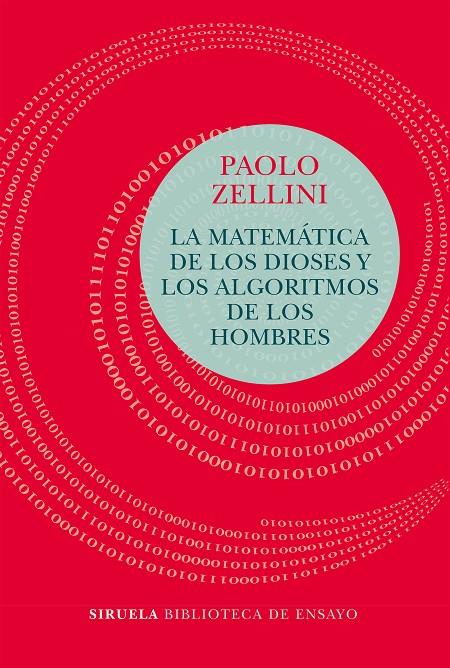 LA MATEMÁTICA DE LOS DIOSES Y LOS ALGORITMOS DE LOS HOMBRES | 9788417454456 | ZELLINI, PAOLO | Llibreria Ombra | Llibreria online de Rubí, Barcelona | Comprar llibres en català i castellà online