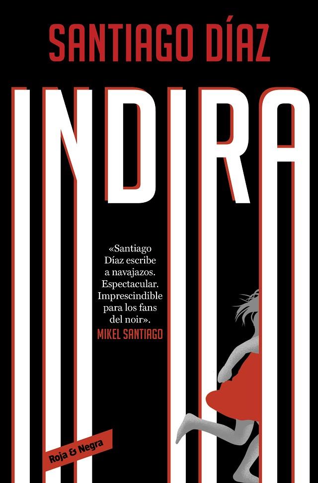 INDIRA (INDIRA RAMOS 3) | 9788418897825 | DÍAZ, SANTIAGO | Llibreria Ombra | Llibreria online de Rubí, Barcelona | Comprar llibres en català i castellà online