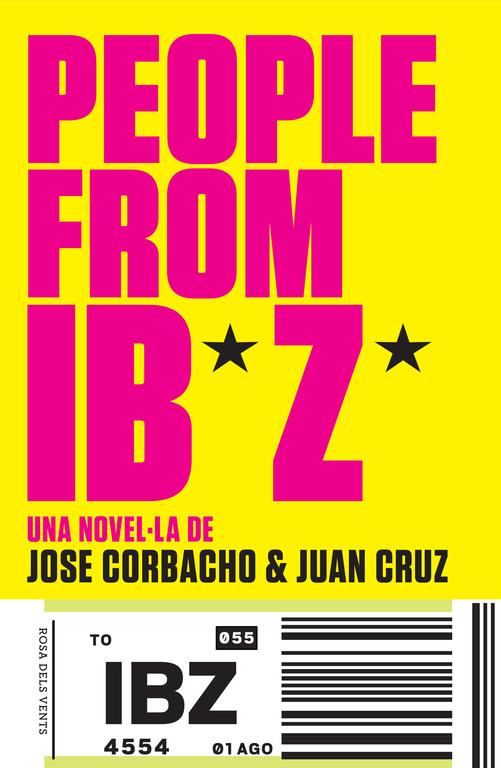 PEOPLE FROM IBIZA | 9788415961574 | CORBACHO,JOSE/CRUZ,JUAN | Llibreria Ombra | Llibreria online de Rubí, Barcelona | Comprar llibres en català i castellà online
