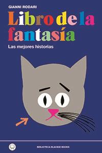 LIBRO DE LA FANTASÍA. LAS MEJORES HISTORIAS RUSTICA | 9788494167614 | RODARI, GIANNI | Llibreria Ombra | Llibreria online de Rubí, Barcelona | Comprar llibres en català i castellà online